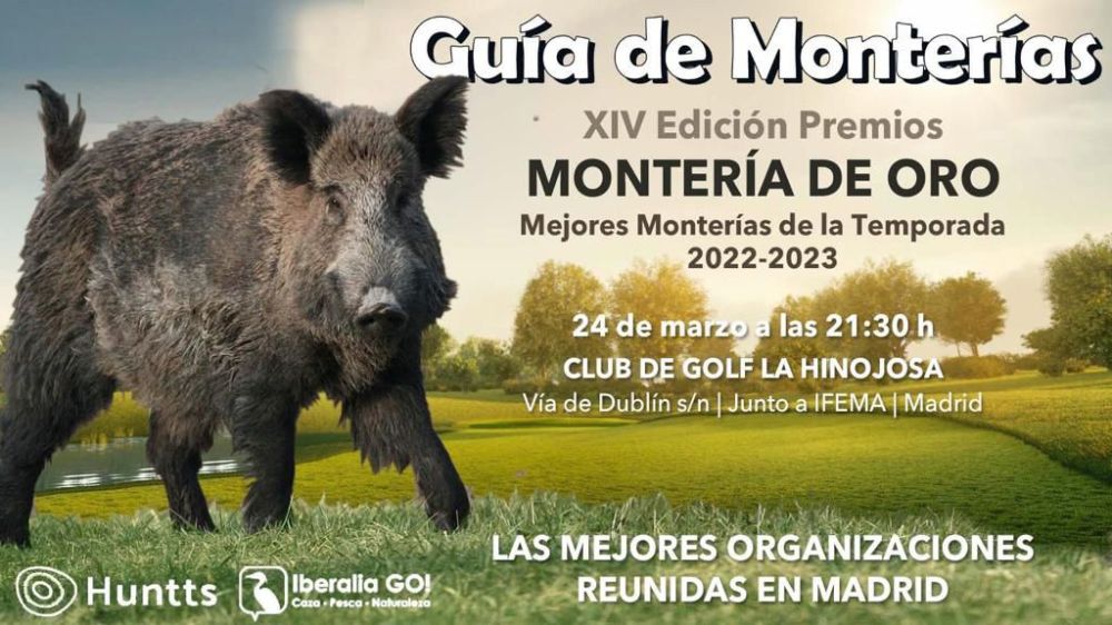 XIV Premios Montería de Oro de Guía de Monterías – Iberalia GO!